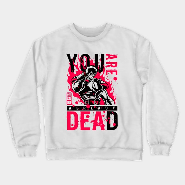 330 You Are DEAD Crewneck Sweatshirt by Yexart